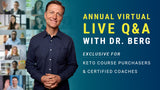 Dr. Berg with a video call group; text: "Annual Virtual Live Q and A with Dr. Berg, exclusive for Keto Course Purchasers and Certified Coaches."