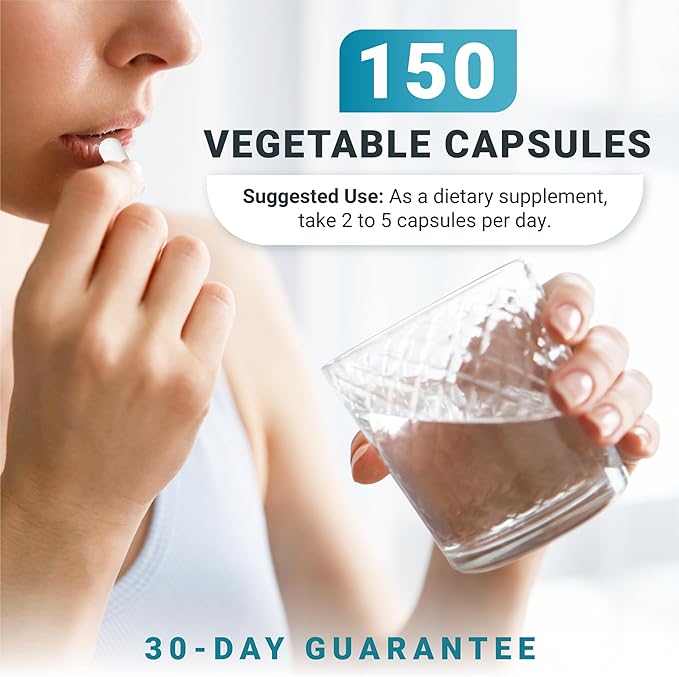 Person taking a pill with a glass of water. Text: 150 vegetable capsules. Suggested Use: As a dietary supplement, take 2 to 5 capsules per day. 30-day guarantee.